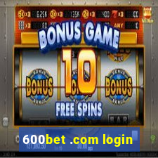 600bet .com login